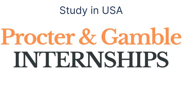 Procter and Gamble Internships 2022